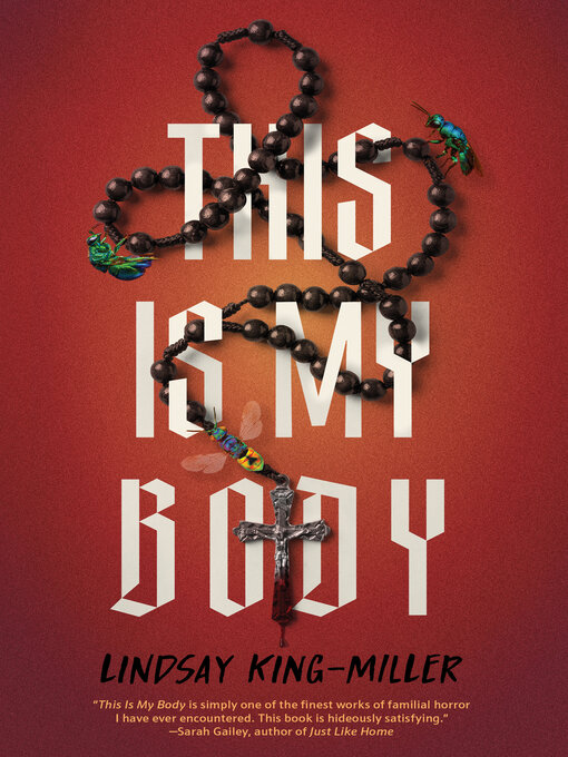 Title details for This Is My Body by Lindsay King-Miller - Wait list